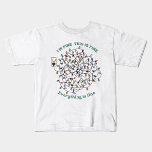 I'm fine, This is fine, everything is fine Kids T-Shirt